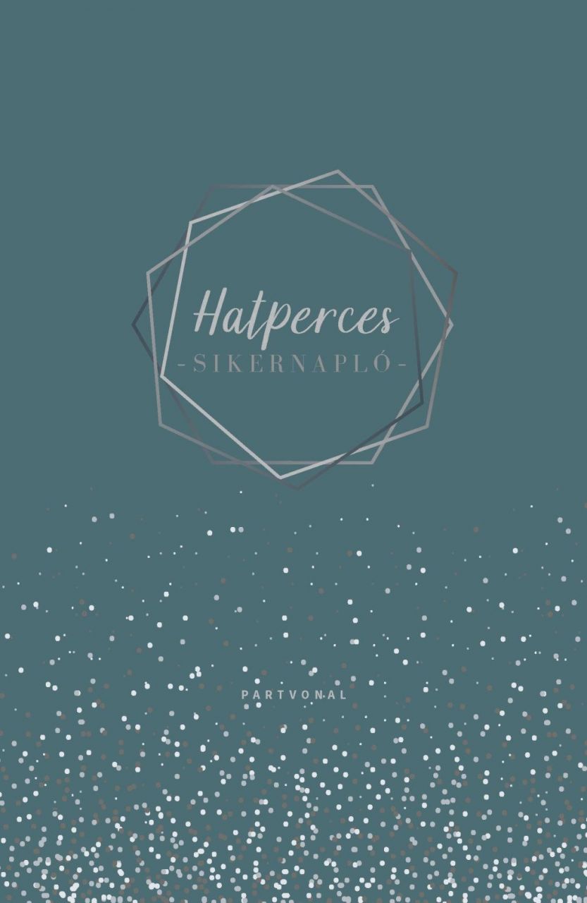 Hatperces - sikernapló -