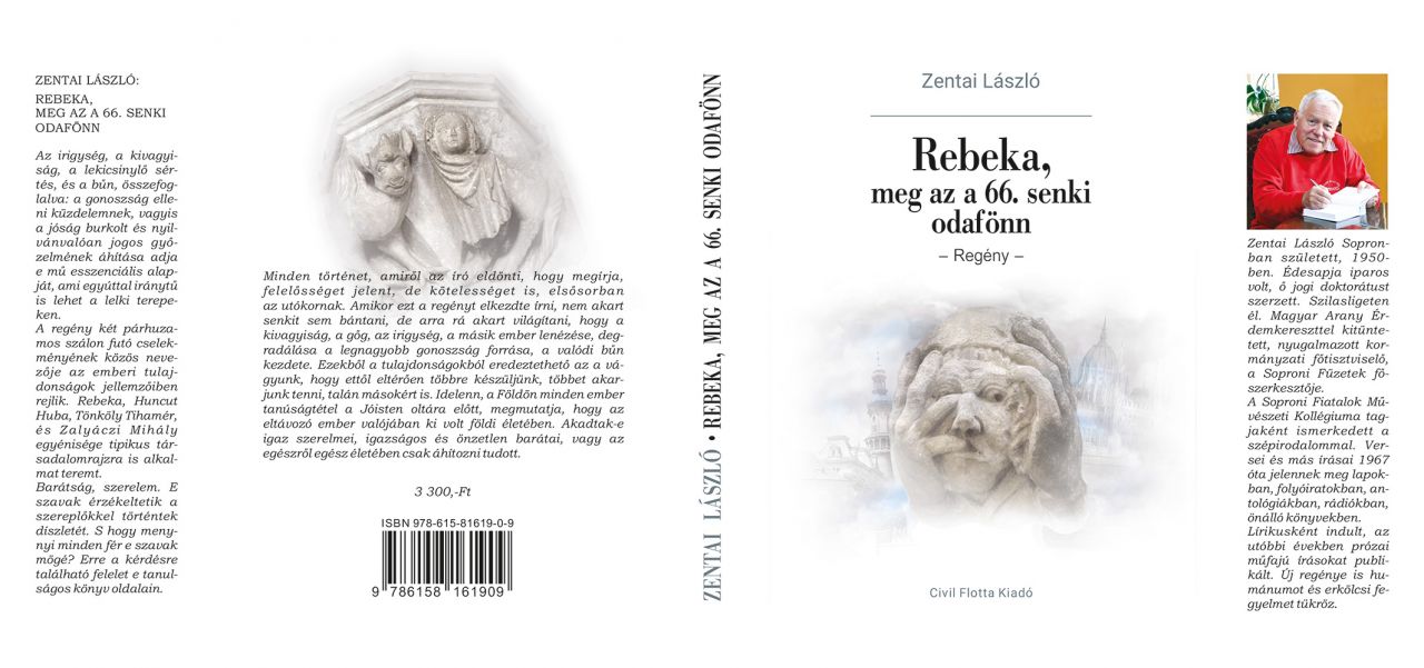 Rebeka meg az a 66. senki odafönn - regény - Rebeka meg az a 66. senki odafönn - regény -