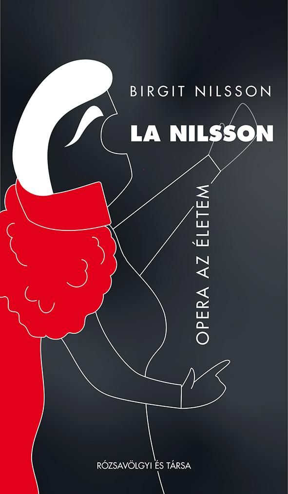 La nilsson - opera az életem