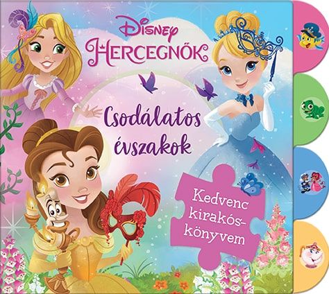 Disney hercegnők  csodálatos évszakok  kedvenc kirakóskönyvem