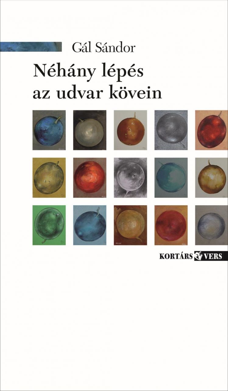 Néhány lépés az udvar kövein