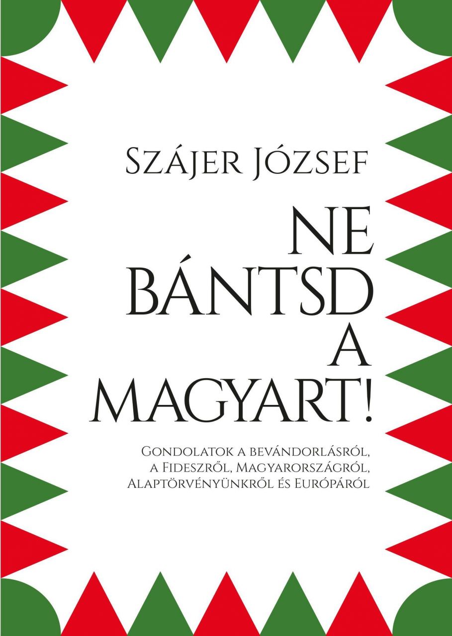 Ne bántsd a magyart!