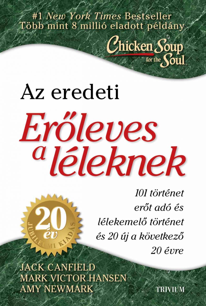 Az eredeti erőleves a léleknek - 20 év jubileumi kiadás