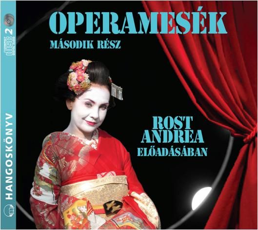 Operamesék 2.rész - hangoskönyv