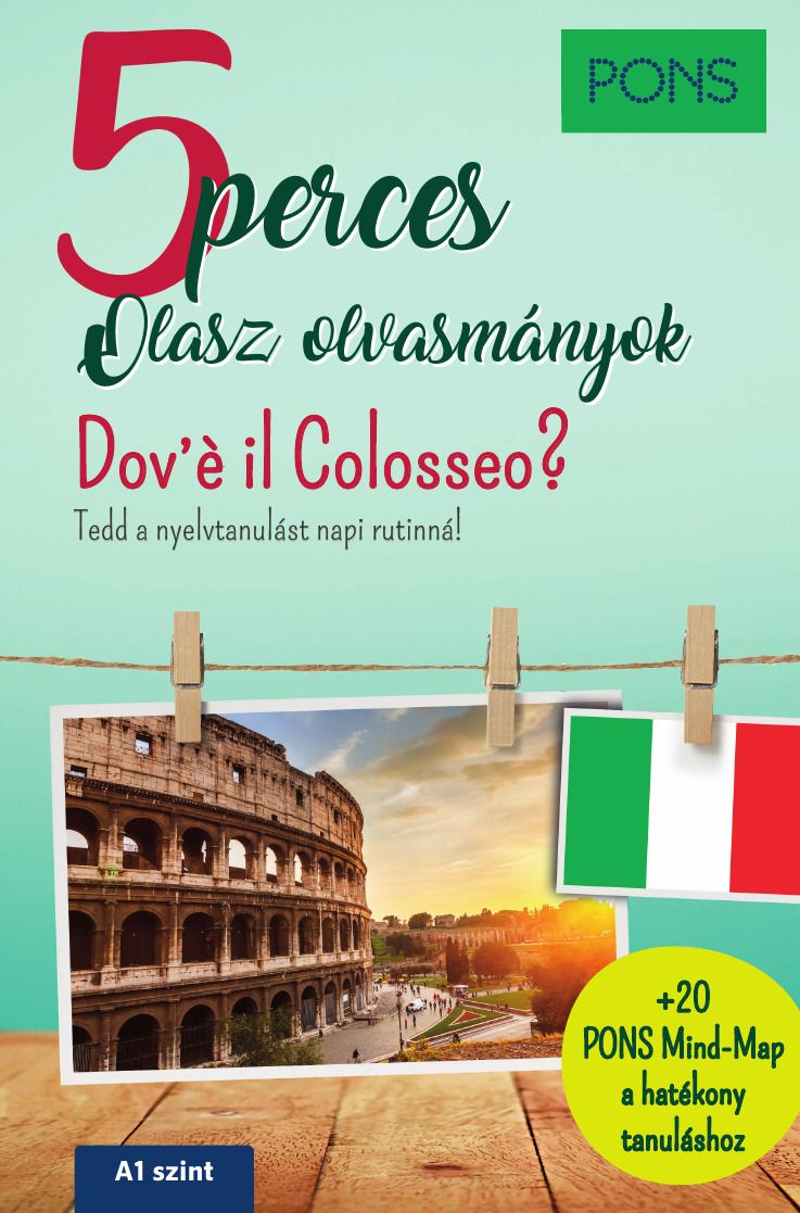 Pons 5 perces olasz olvasmányok - dove il colosseo?