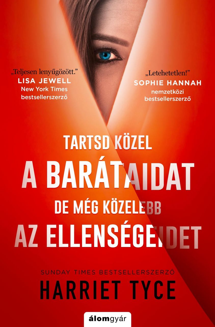 Tartsd közel a barátaidat, de még közelebb az ellenségeidet Tartsd közel a barátaidat, de még közelebb az ellenségeidet
