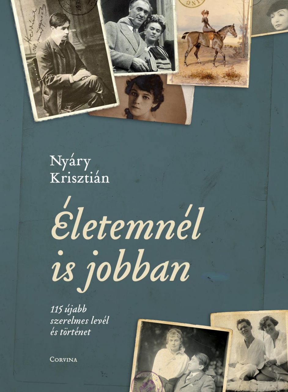 Életemnél is jobban - 115 újabb szerelmes levél és történet