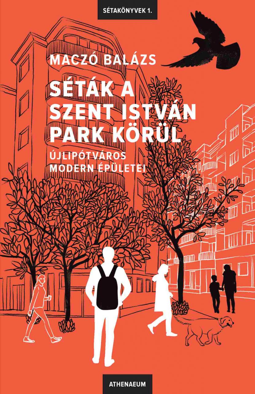 Séták a szent istván park körül - újlipótváros modern épületei