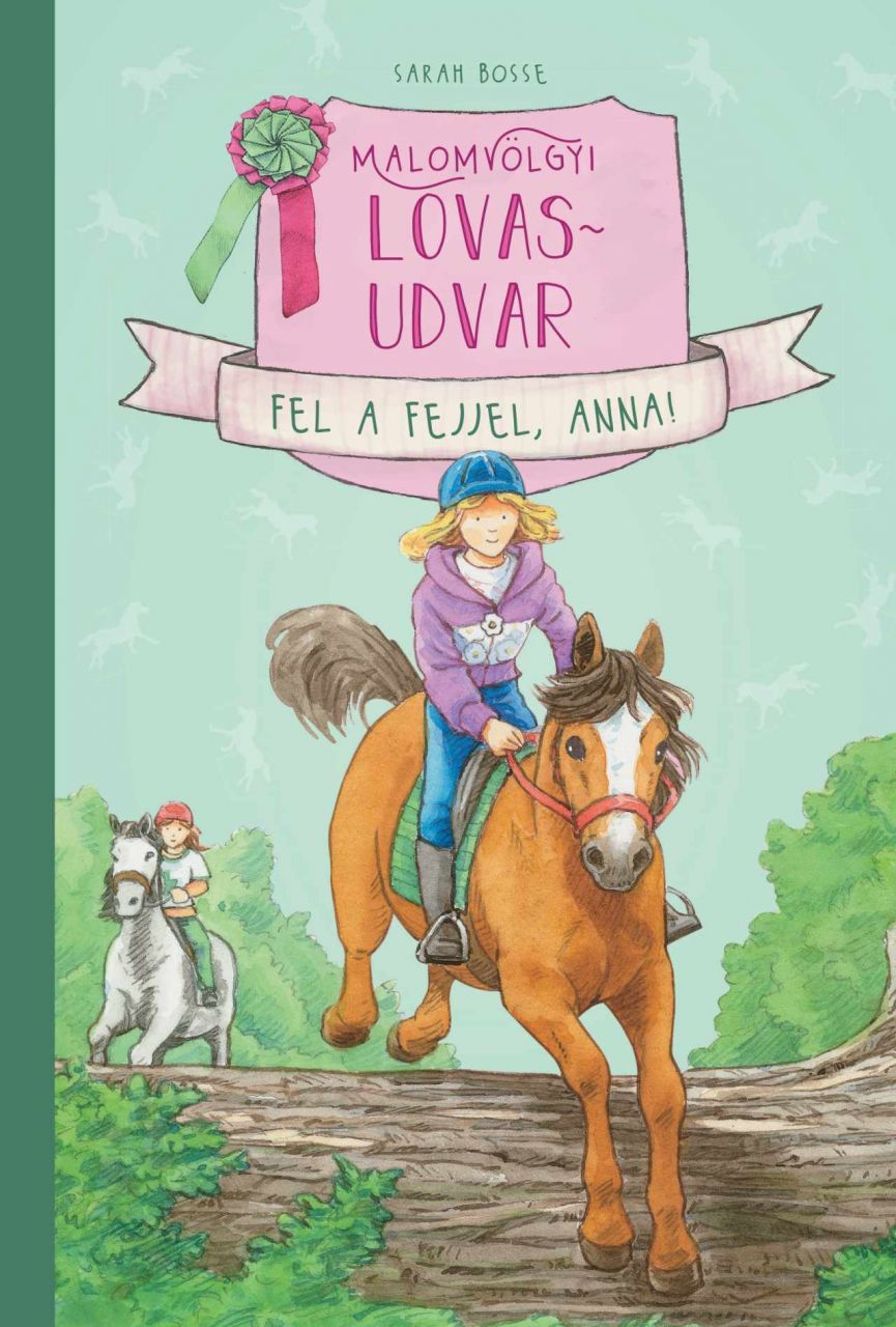 Malomvölgyi lovasudvar 2. - fel a fejjel, anna!