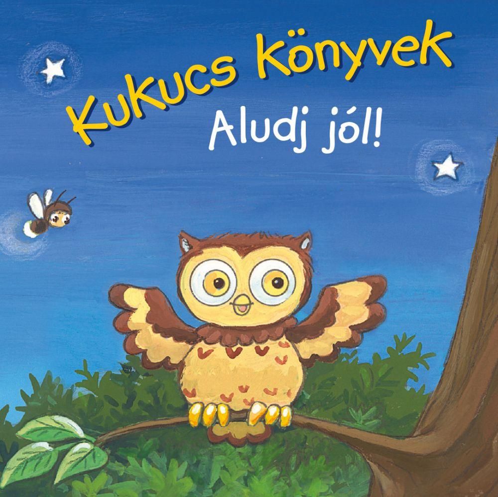 Kukucs könyvek - aludj jól!