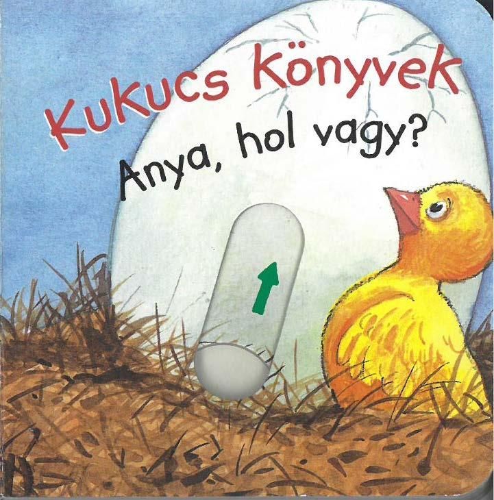 Kukucs könyvek - anya, hol vagy?