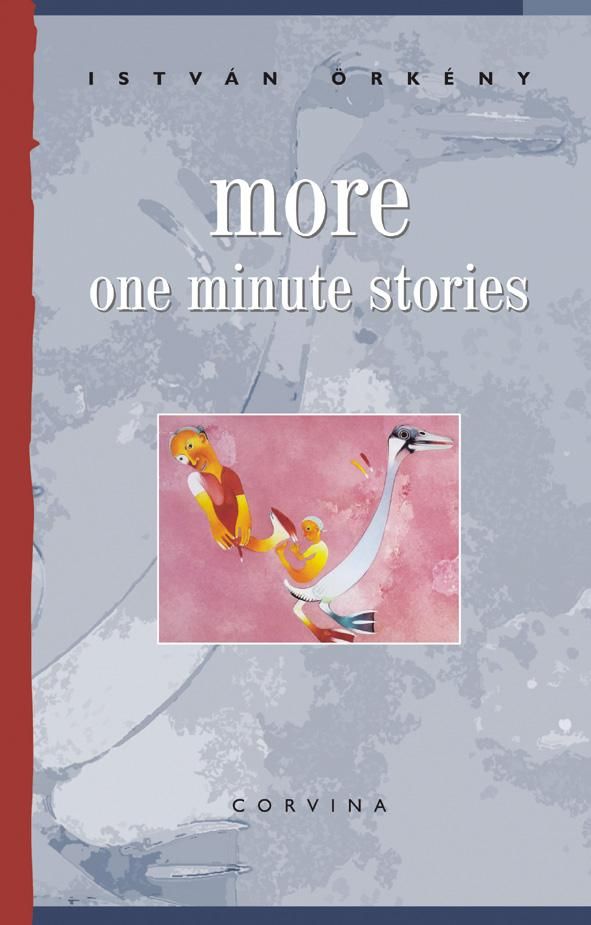 More one minute stories - újabb egypercesek (angol nyelven, 4. kiadás)