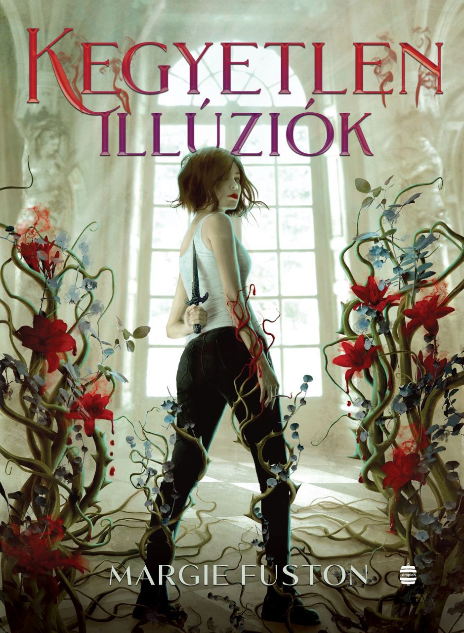 Kegyetlen illúziók Kegyetlen illúziók