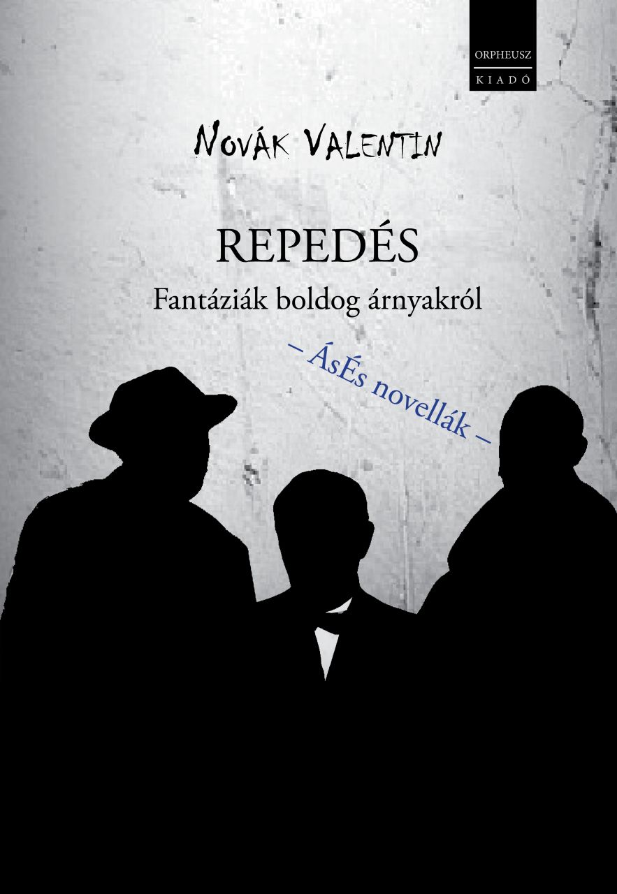 Repedés - fantáziák boldog árnyakról