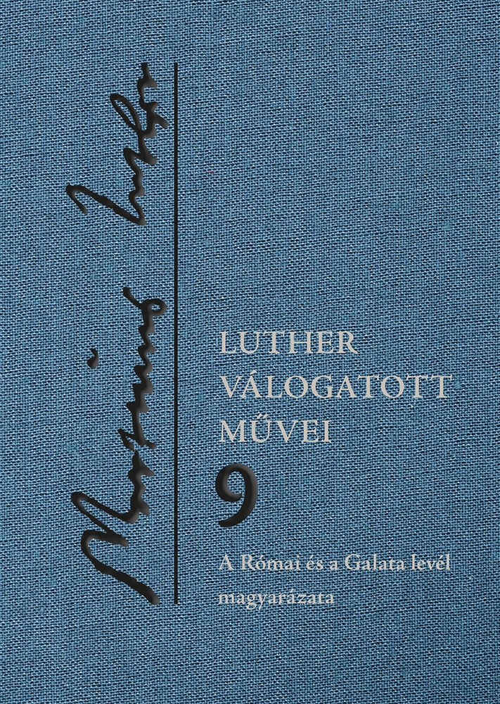 Luther válogatott művei 9.