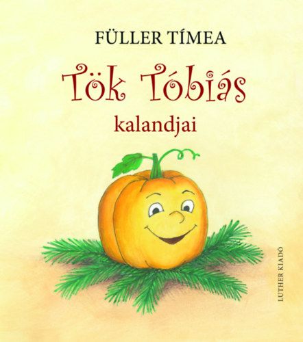 Tök tóbiás kalandjai