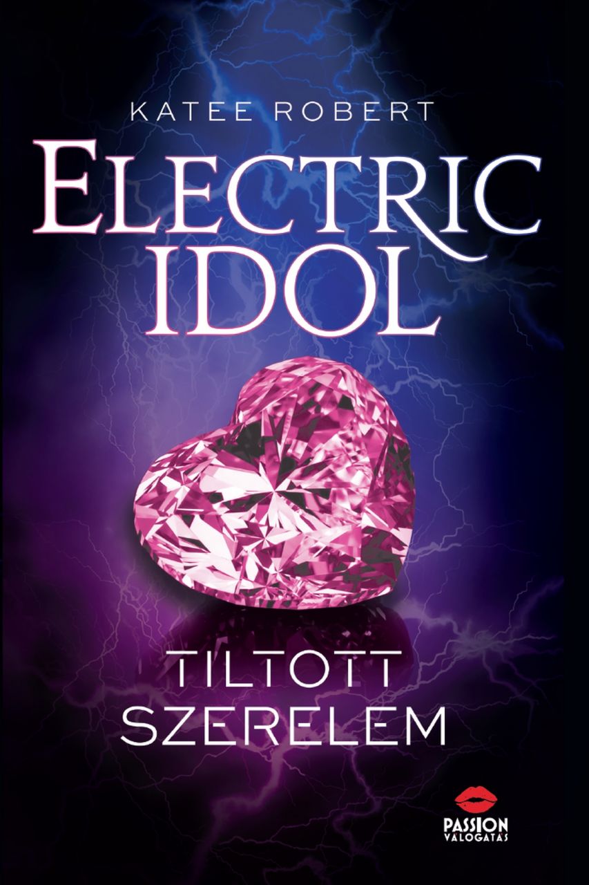 Electric idol - tiltott szerelem