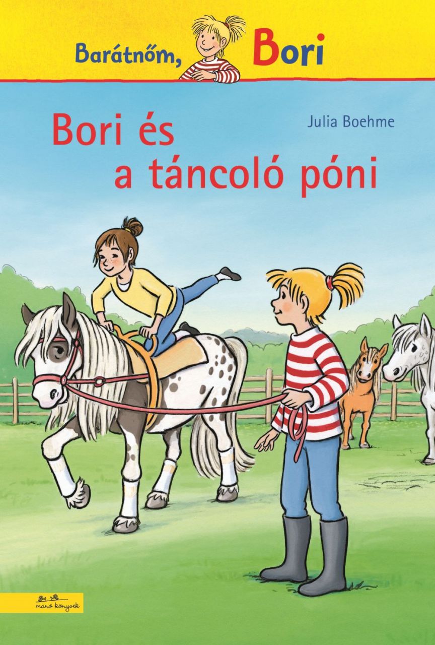 Bori és a táncoló póni - bori regény 17.