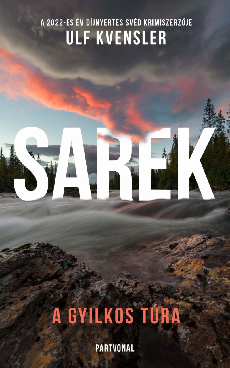 Sarek - a gyilkos túra