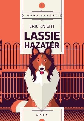 Lassie hazatér - móra klassz 1.