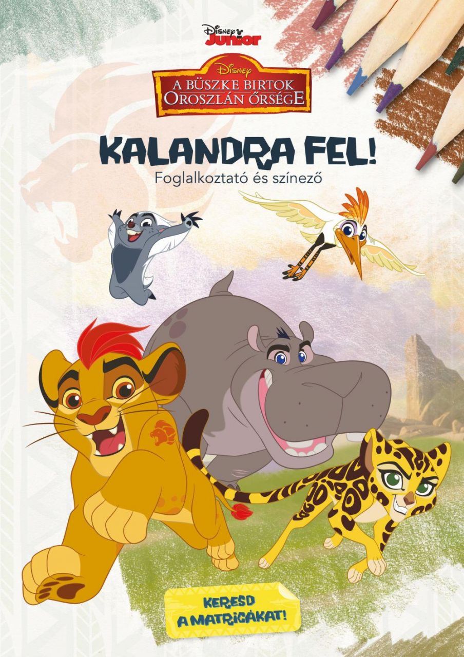 Kalandra fel! - disney junior foglalkoztató és színező