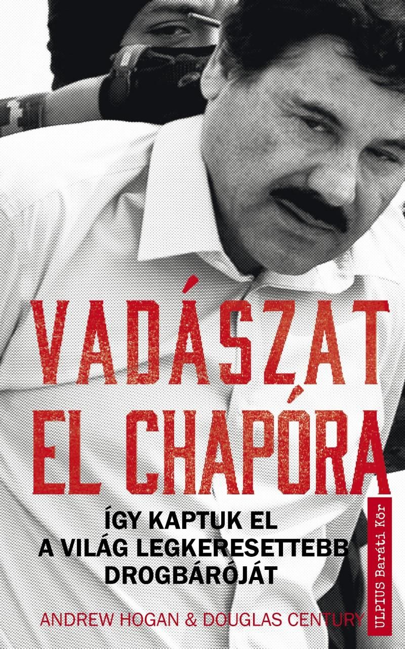 Vadászat el chapóra