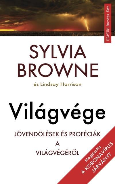 Világvége - jövendölések és próféciák a világvégéről