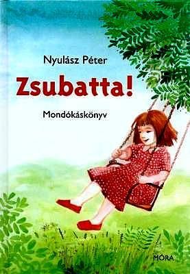 Zsubatta! (új, felújított kiad!)