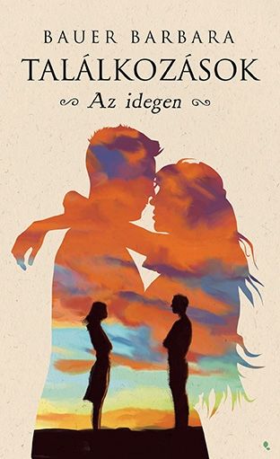 Találkozások - az idegen