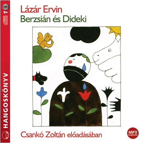 Berzsián és dideki - hangoskönyv -