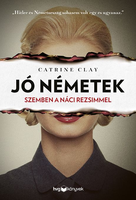 Jó németek - szemben a náci rezsimmel