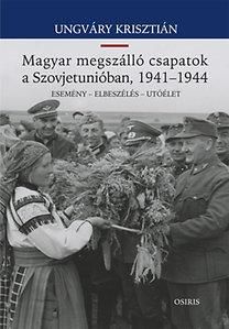 Magyar megszálló csapatok a szovjetunióban, 1941-1944