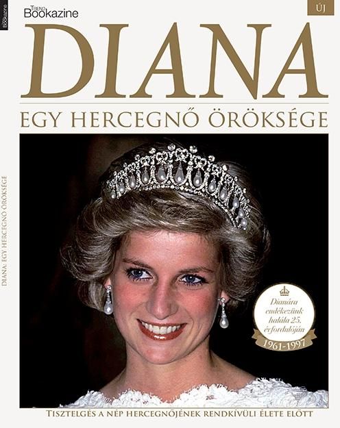 Diana - egy hercegnő öröksége - trend bookazine