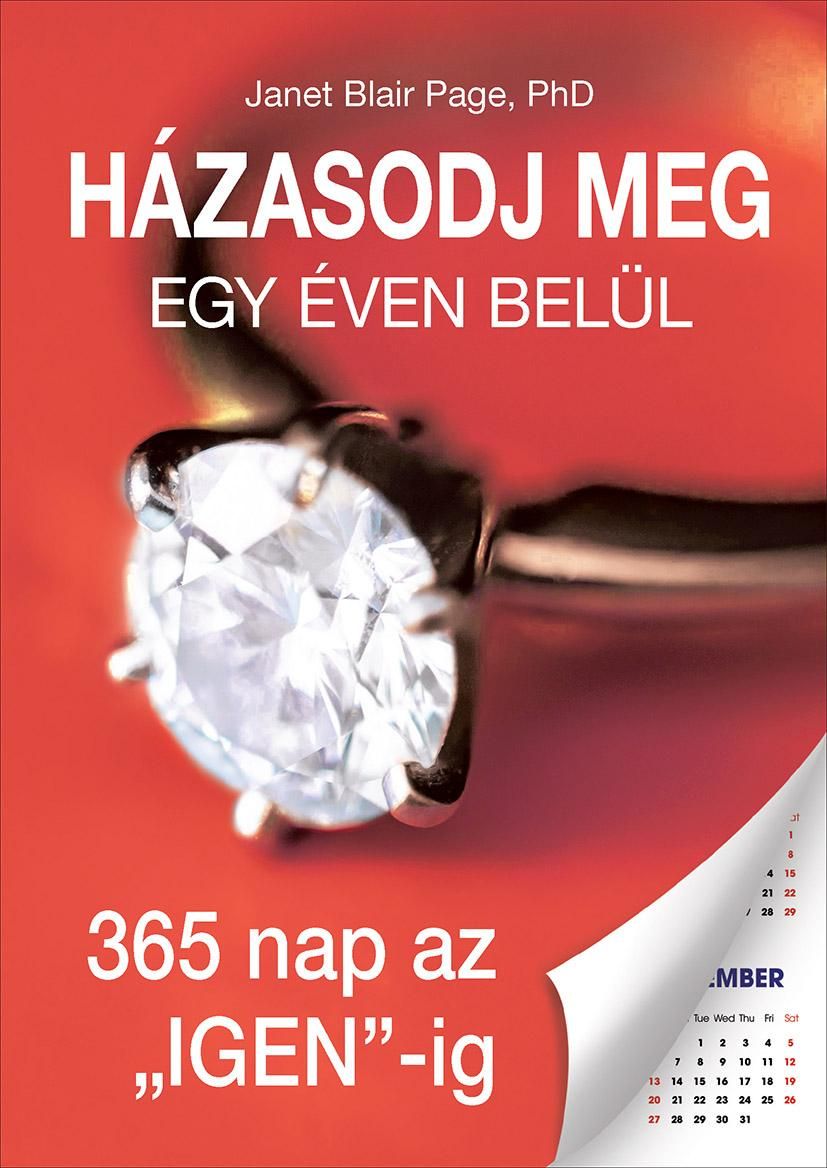 Házasodj meg egy éven belül - 365 nap az "igen"-ig