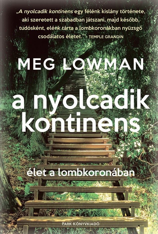 A nyolcadik kontinens - élet a lombkoronában