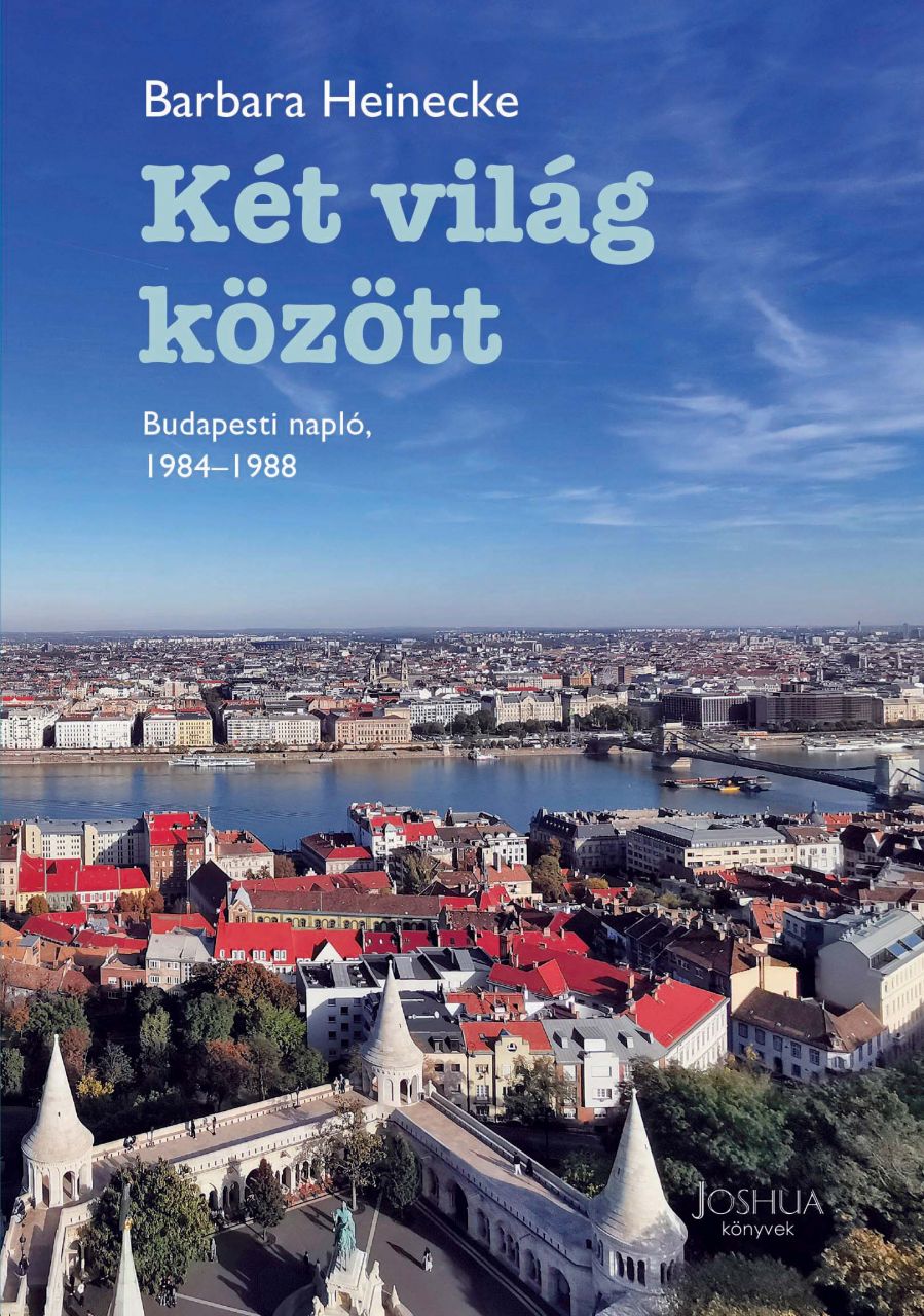 Két világ között - budapesti napló, 19841988