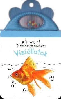 Kép-zeld el! - víziállatok (csörgős és rágókás könyv)