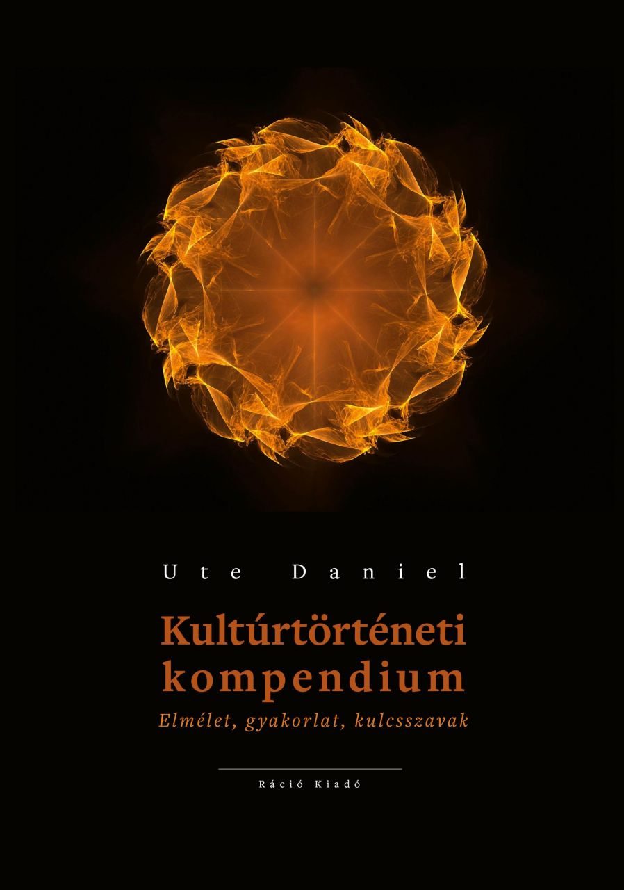 Kultúrtörténeti kompendium - elmélet, gyakorlat, kulcsszavak