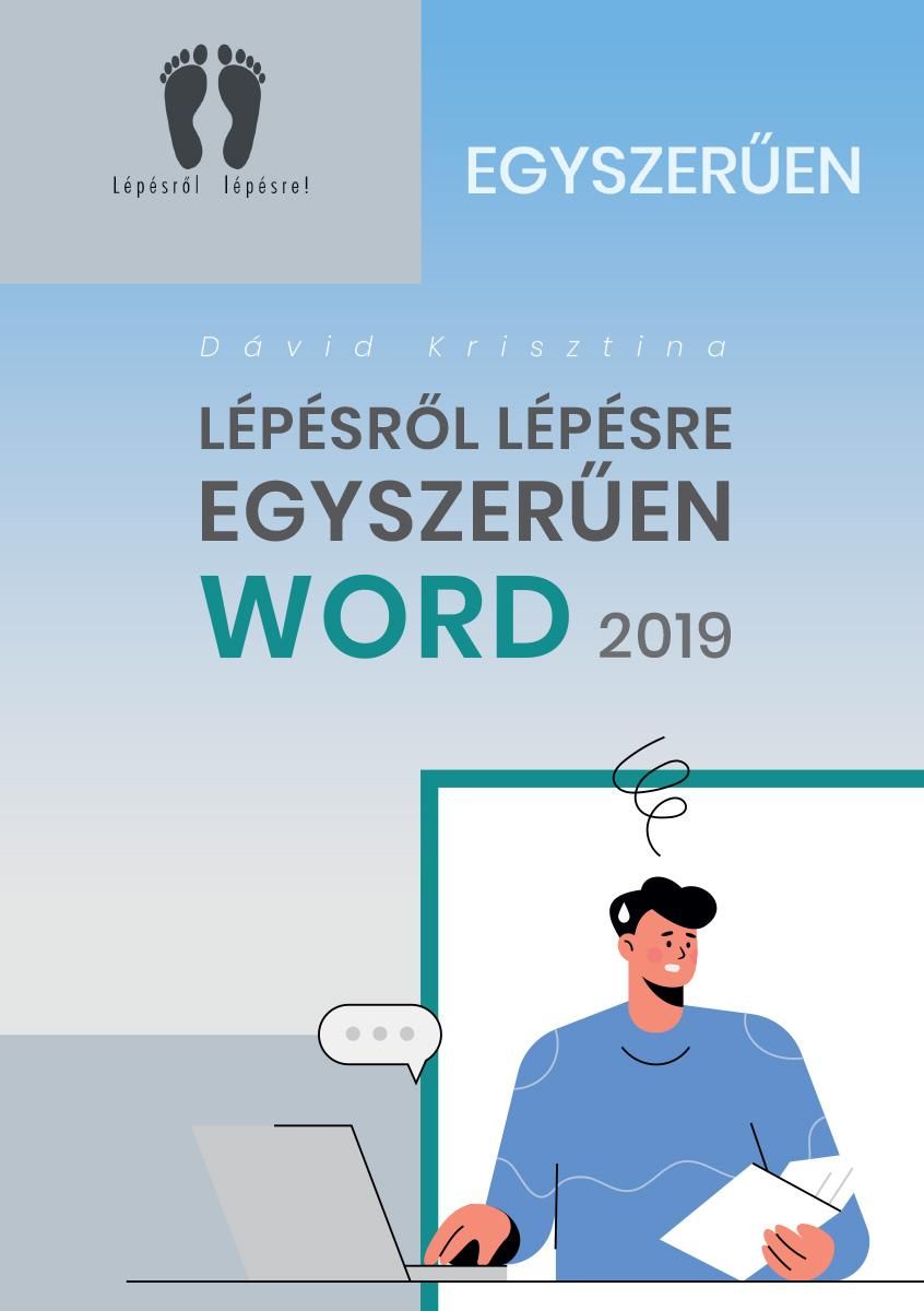 Lépésről lépésre egyszerűen - word 2019