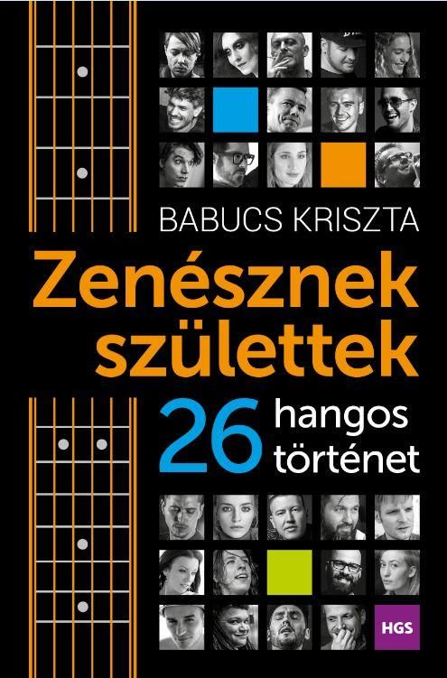 Zenésznek születtek - 26 hangos történet