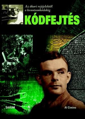 Kódfejtés - az ókori rejtjelektől a kvantumkódokig