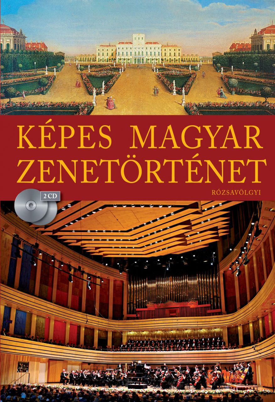 Képes magyar zenetörténet (2 cd-melléklettel) - új!