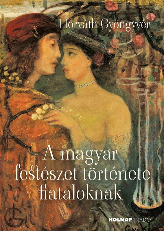 A magyar festészet története fiataloknak - második, javított kiadás