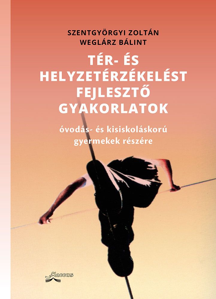 Tér- és helyzetérzékelést fejlesztő gyakorlatok