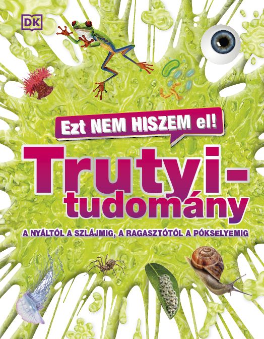 Ezt nem hiszem el! - trutyitudomány