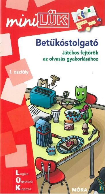 Betűkóstolgató - játékos fejtörők az olvasás gyakorlásához 1. oszt.