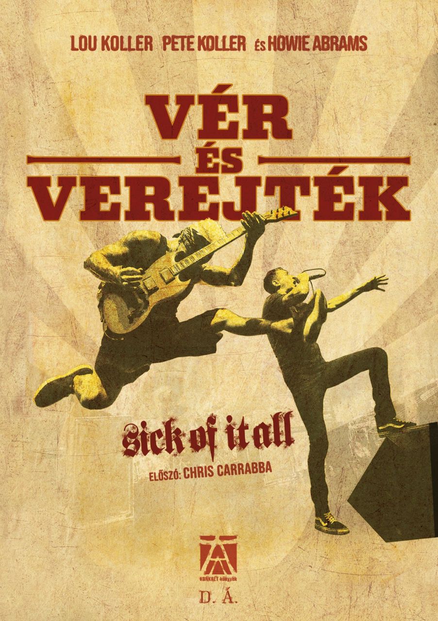 Vér és verejték - sick of it all