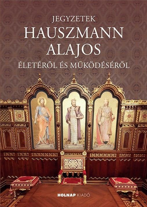 Jegyzetek hauszmann alajos életéről és működéséről