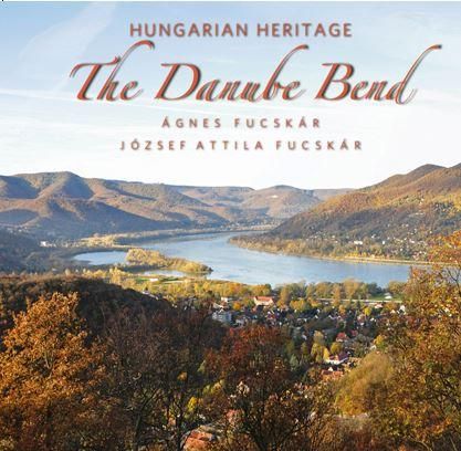 The danube bend - hungarian heritage - angol nyelvű The danube bend - hungarian heritage - angol nyelvű
