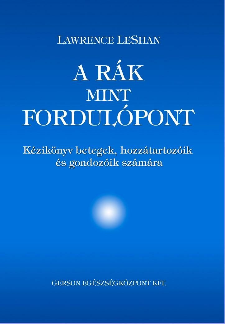 A rák, mint fordulópont - kézikönyv